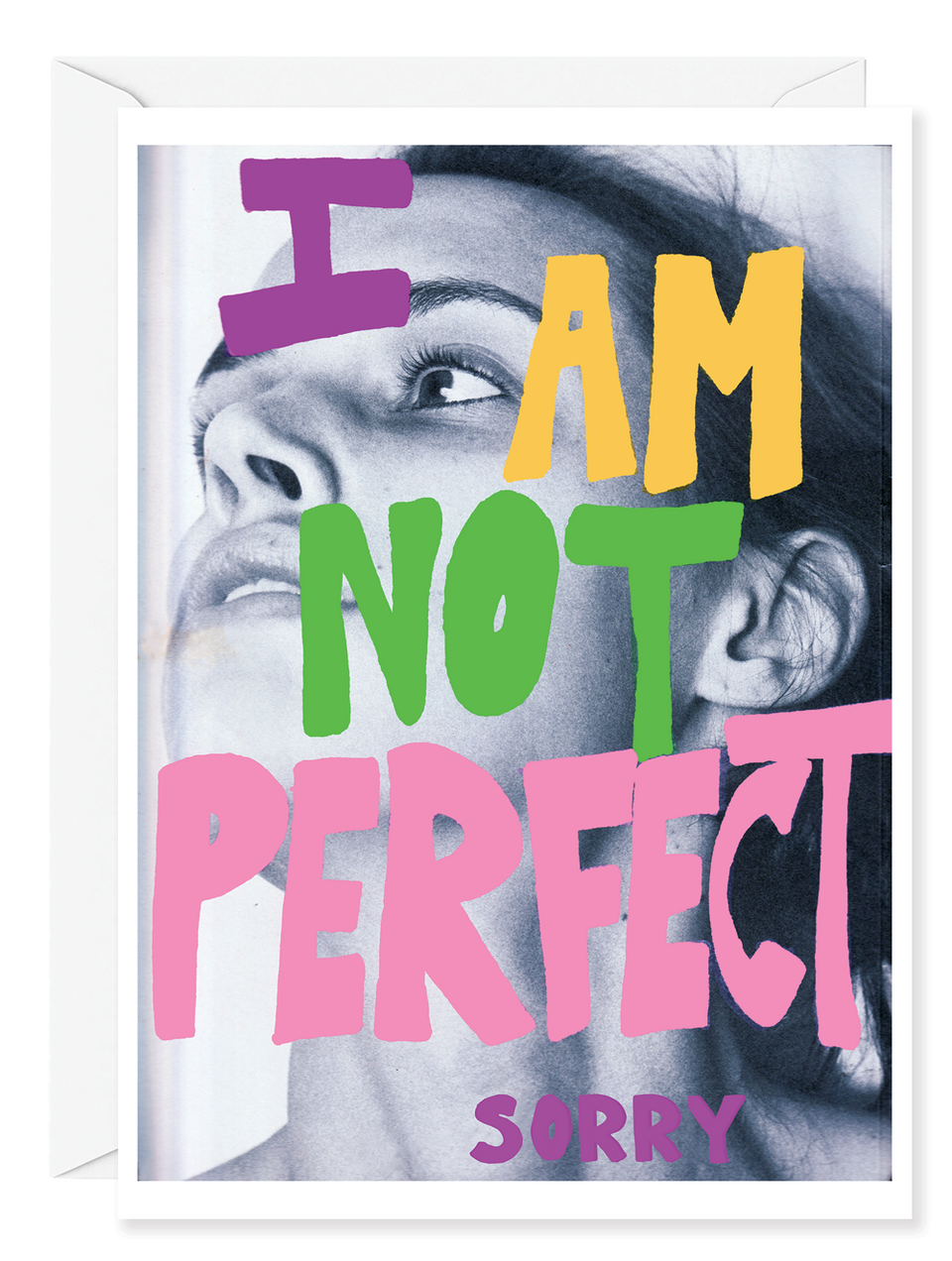 Kirsten Stoltmann "I am not Perfect" Greeting Card
